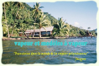 Vapeur en Polynésie, le site de Jacques Clabaux